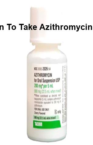 View of How to use azithromycin, when to take azithromycin 500mg – Cheapest ...